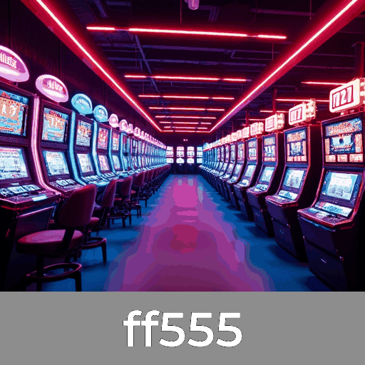 Bem-vindo ao ff555.com - Seu cassino de confiança com reputação A+